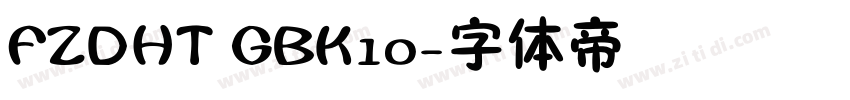 FZDHT GBK10字体转换
